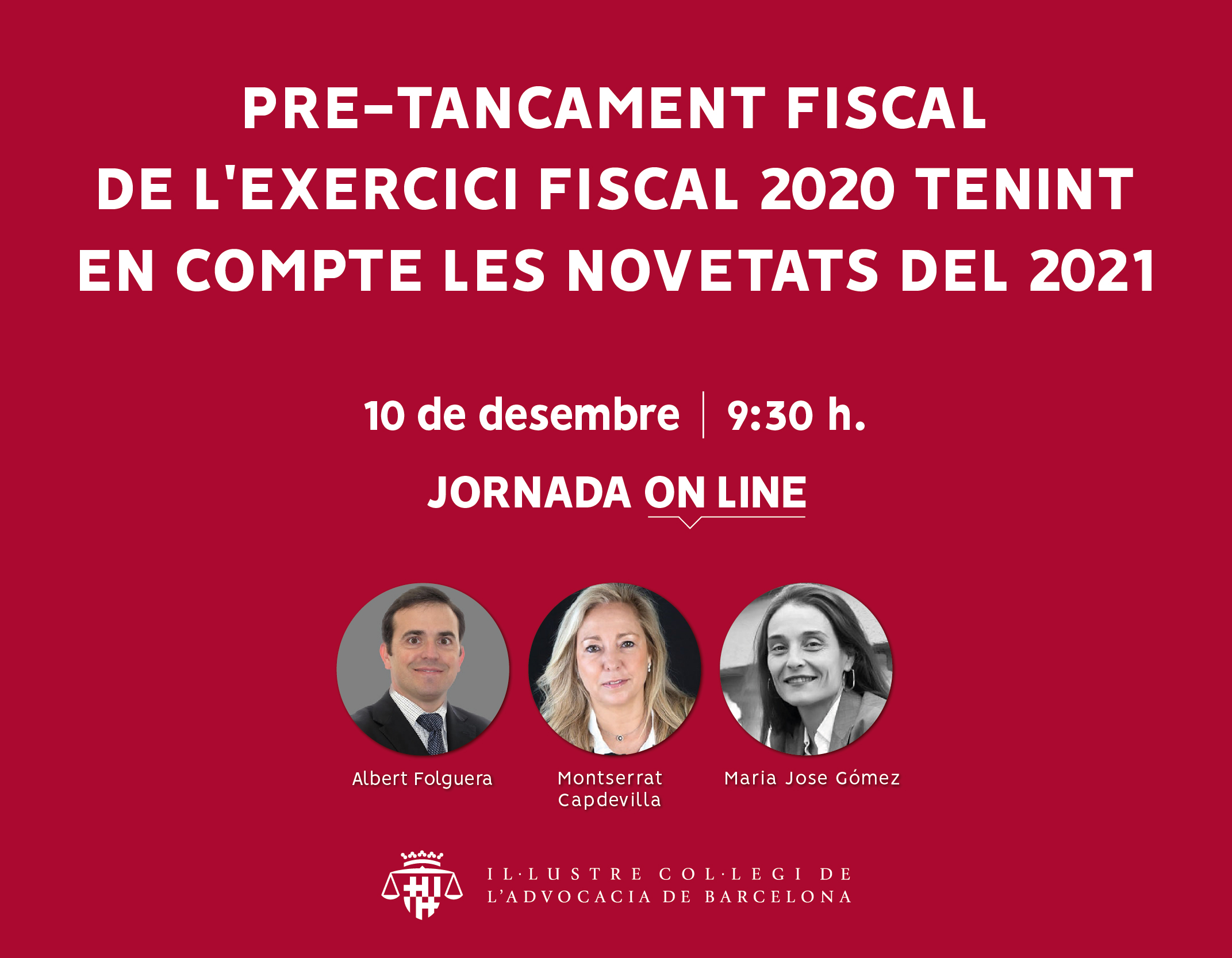 Jornada Fiscal ON-LINE: Pre-cierre fiscal del ejercicio fiscal 2020 teniendo en cuenta las novedades del 2021