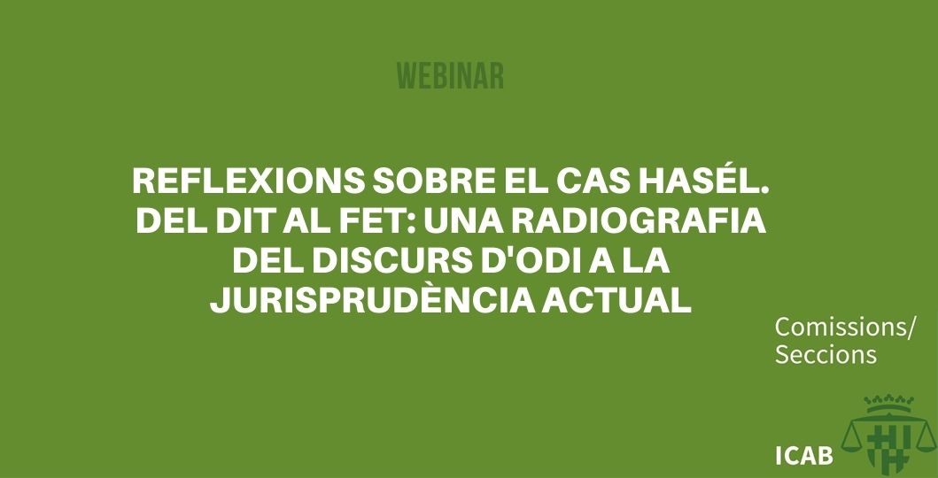 Webinar: Del dit al fet: una radiografia del discurs d'odi a la jurisprudència actual