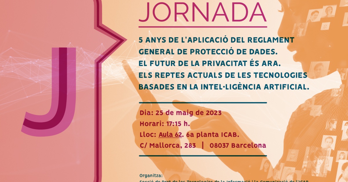Jornada: 5 años de la aplicación del Reglamento General de Protección ...